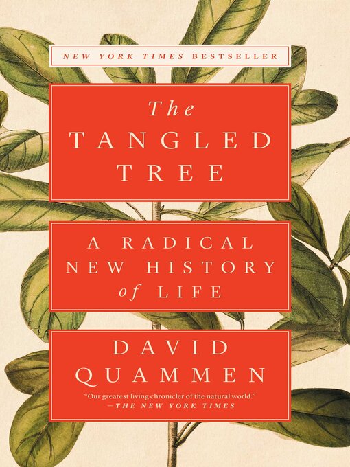 Title details for The Tangled Tree by David Quammen - Available